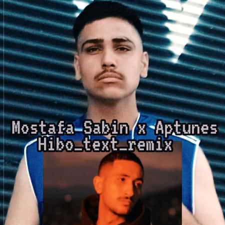 آهنگ مصطفی سابین و ای پی تیون ریمیکس