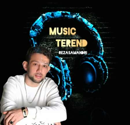 آهنگ رضا سمندری ترند