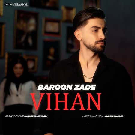 آهنگ ویهان بارون زده